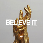 Lucas & Steve - Believe It Lucas & Steve - Believe It