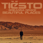 Tiesto - Beautiful Places Tiesto - Beautiful Places