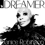 Janice Robinson - Dreamer Janice Robinson - Dreamer