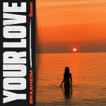Braaheim - Your Love Braaheim - Your Love
