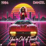 Danzel - Youre Out of Touch Danzel - Youre Out of Touch