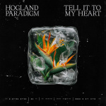 Hogland - Tell It to My Heart