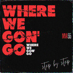 Mna55 - Where We Gon Go