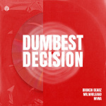 Broken Bearz - Dumbest Decision