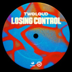 Twoloud - Losing Control