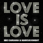Bec Caruana - Love is Love