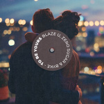 Blaze U - To Be Yours