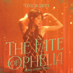 Taylor Swift - The Fate of Ophelia