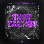 Zero Sugar - That Energy