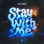 Lav - Stay With Me