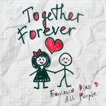 Francesco Diaz - Together Forever